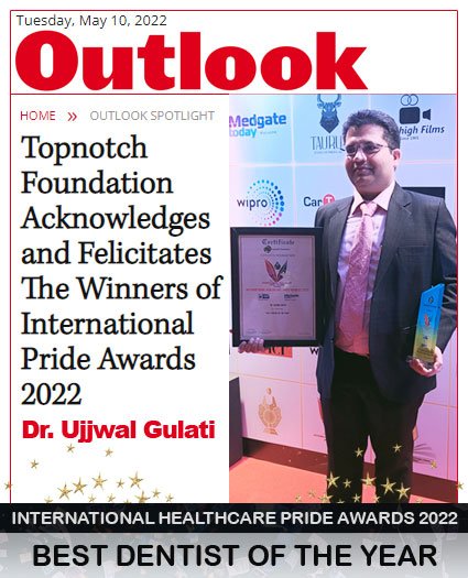Outlook Magazine - Dr Ujjwal Gulati Best Dentist 2022 India